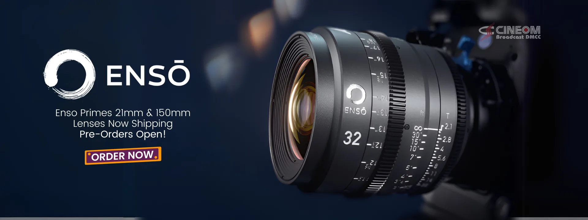 Enso Primes 21mm & 150mm Lenses Now Shipping Pre Orders Open - Dubai UAE - Cineom