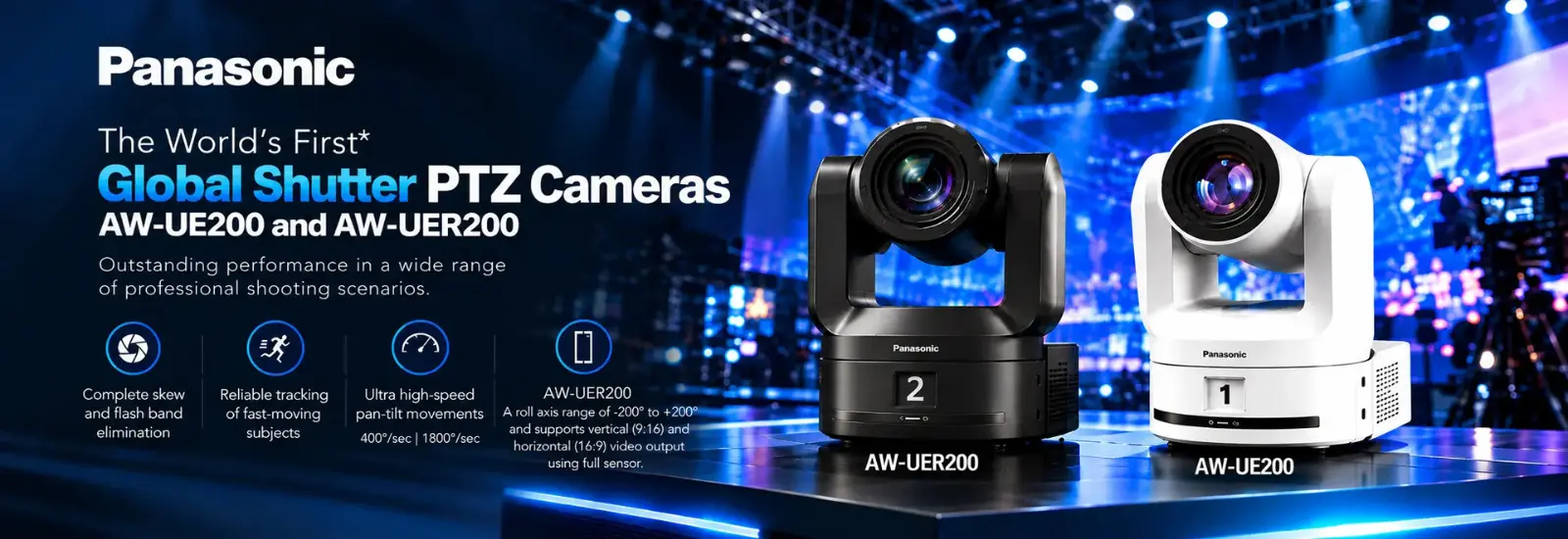 Panasonic Global Shutter PTZ Cameras AW-UE200 and AW-UER200